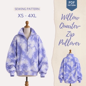 May include: A PDF sewing pattern for a Willow Quarter-Zip Pullover in sizes XS-4XL. The pullover features a purple and white tie-dye pattern, a high collar, a quarter-length zipper, long sleeves with cuffs, and a ribbed hem, shown from front and back.