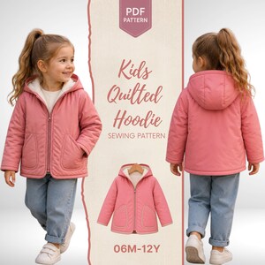 Puede incluir: Un patrón de costura en PDF para una sudadera con capucha acolchada para niños, con una chaqueta rosa con capucha, cremallera frontal y dos bolsillos. El texto dice PDF PATTERN, Kids Quilted Hoodie, SEWING PATTERN y 06M-12Y.
