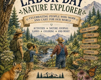 May include: A Labor Day Nature Explorer printable activity pack cover featuring a forest scene with a river, mountains, a fox, a rabbit, and a bird. Text includes Labor Day Nature Explorer, Celebrating people who work and care for our world, and more.