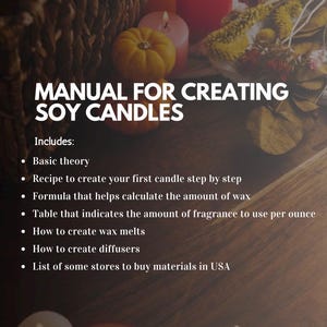 Manuale per la creazione di candele di soia, cialde di cera e diffusori a bastoncini. Guida alla creazione di candele di soia per principianti | Manuale fai da te per la creazione di candele | Istruzioni passo passo per la creazione di candele