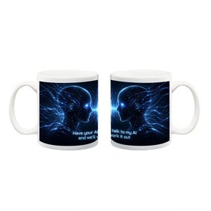 May include: Two white ceramic mugs featuring a digital art print of a glowing blue human silhouette composed of data streams and light particles. The text on the mugs reads, Have your AI talk to my AI and we'll work it out, in a modern sans-serif font.