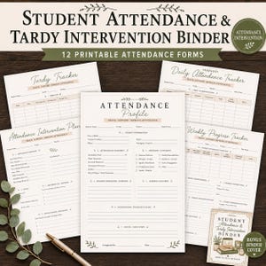 May include: A set of printable student attendance and tardy intervention forms featuring an attendance profile, daily tracker, weekly progress tracker, and intervention plan. The documents include fields for student information, attendance data, and notes.