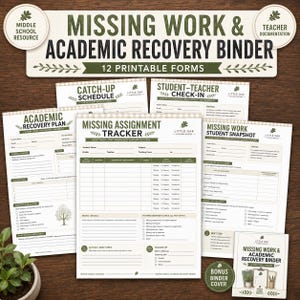May include: A set of 12 printable forms for a Missing Work & Academic Recovery Binder, including an Academic Recovery Plan, Missing Assignment Tracker, Catch-Up Schedule, Student-Teacher Check-In, and Missing Work Student Snapshot with text.