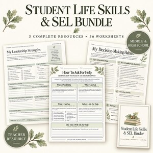 May include: A Student Life Skills & SEL Bundle featuring 36 worksheets across 3 resources. The pages include My Leadership Strengths, My Decision-Making Habits, and How To Ask For Help, decorated with oak leaf illustrations and a binder cover.