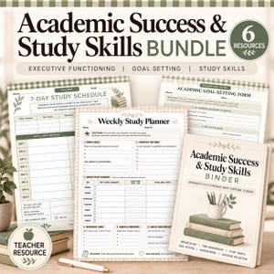 May include: An academic success and study skills bundle featuring a 7-day study schedule, a weekly study planner, and an academic goal-setting form. The materials include printed worksheets with text, a binder cover, and a teacher resource label.