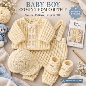 May include: A pale yellow crochet baby outfit including a long-sleeved button-up cardigan, overalls with shoulder straps, a cap, and booties. The set is presented as a digital PDF crochet pattern with text reading BABY BOY COMING HOME OUTFIT.