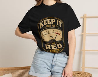Keep It Out Of The Red VU Meter Shirt, Retro Film Production Tee