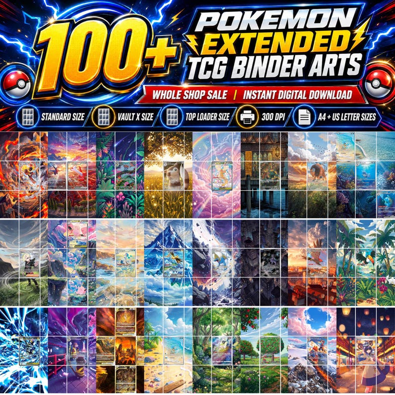 May include: A digital collection of 100+ Pokemon Extended TCG Binder Arts featuring various colorful landscapes and character illustrations. The graphic includes text stating 100+ POKEMON EXTENDED TCG BINDER ARTS, WHOLE SHOP SALE, INSTANT DIGITAL DOWNLOAD, 300 DPI, and A4 + US LETTER SIZES.