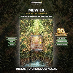 Puede incluir: Una descarga digital con arte de marco Mew EX No. 152/128 30th Celebration. El diseño incluye una escena forestal con un árbol central, raíces y un arroyo. El texto incluye PokeVerse Studio, Binder + Top Loader + Frame Art, Instant Access, 300 DPI, PDF File, A4 + US Letter, Cards Not Included, Frames Not Included e Instant Digital Download.