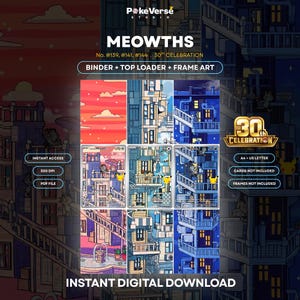 Puede incluir: Un conjunto de descarga digital titulado PokeVerse Studio MEOWTHS No. 139, 141, 144 30th Celebration con tres paneles de arte verticales que muestran edificios urbanos con personajes felinos. Incluye texto para binder, top loader, frame art y descarga digital.