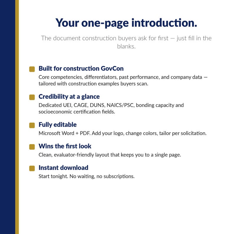 Może przedstawiać: Biały szablon dokumentu zatytułowany Your one-page introduction z ciemnoniebieskim tekstem i złotymi kwadratowymi punktami. Zawiera funkcje takie jak Built for construction GovCon, Credibility at a glance, Fully editable, Wins the first look oraz Instant download.
