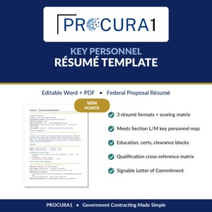May include: A digital document template titled PROCURA1 KEY PERSONNEL RÉSUMÉ TEMPLATE. It includes an editable Word and PDF federal proposal résumé, three formats, a scoring matrix, education and certification blocks, and a signable letter of commitment.