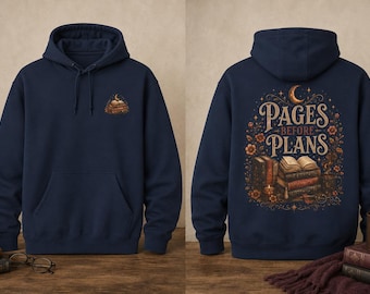 Pages Before Plans Hoodie | Cozy Book Lover Sweatshirt | Cottagecore Reading Gift