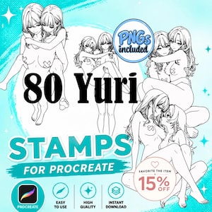 May include: A digital collection of 80 Yuri stamps for Procreate featuring black and white line art illustrations of pairs of women in various intimate poses. The text reads 80 Yuri STAMPS FOR PROCREATE, PNGs included, and Favorite the item 15% off.
