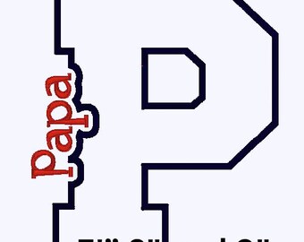P Papa Cut Out Applique Embroidery Design, Not a Physical Item