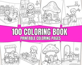 May include: A collection of 100 printable coloring pages featuring black and white line art illustrations of children in various settings, including a grocery store, a kitchen, a mushroom house with a fairy, and a boutique with a mirror.