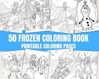 May include: A collection of 50 Frozen coloring book printable coloring pages featuring black and white line art illustrations of characters like Elsa, Anna, Olaf, and Sven in various winter scenes, with the text 50 FROZEN COLORING BOOK PRINTABLE COLORING PAGES.