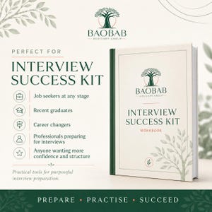 May include: A white workbook titled Interview Success Kit by Baobab Advisory Group with a dark green spine and tree logo. The cover features a green tree illustration and the text Interview Success Kit Workbook. The design includes leaf motifs.