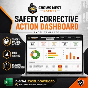May include: A digital Excel template for a Safety Corrective Action Dashboard by Crows Nest Safety. The screen displays data metrics including total actions, overdue actions, risk levels, and a detailed table of pending verification tasks.