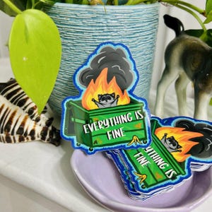 Everything is Fine | Vinyl Sticker | Fun Gifts | Dumpster Fire | Water Bottle Sticker | Laptop Decal | Funny Sticker | Waterproof | Raccoon