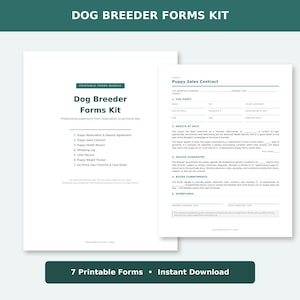 May include: A Dog Breeder Forms Kit featuring seven printable documents including a puppy reservation agreement, sales contract, health record, whelping log, litter record, weight tracker, and go-home day checklist with professional black text on white.