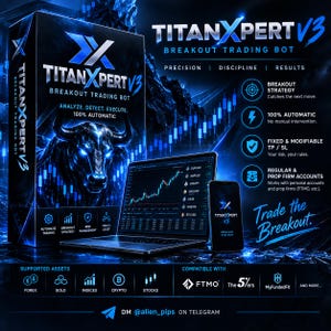 May include: A promotional graphic for TitanXpert V3 Breakout Trading Bot featuring a box, laptop, and smartphone displaying trading charts. The design includes a blue bull illustration, text detailing automated features, supported assets, and firm compatibility.