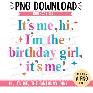 PNG de niña de cumpleaños, diseño de camiseta "Its Me" para fiesta, gráfico infantil de cumpleaños, descarga