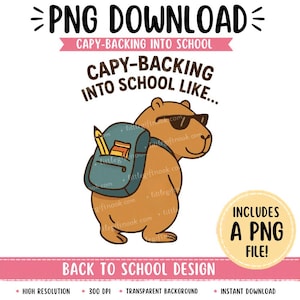 Funny Capybara Back to School PNG | Sunglasses & Backpack Clipart (Digital Download)