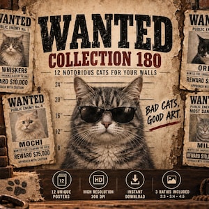 Puede incluir: Una colección de pósteres digitales titulada WANTED COLLECTION 180 con 12 fotos de gatos al estilo vintage. La imagen central muestra un gato atigrado con gafas de sol negras frente a una escala de altura. Incluye el texto BAD CATS, GOOD ART.