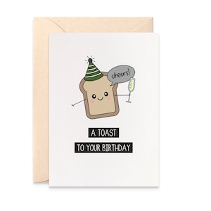 Funny Birthday Card, Pun Card, Happy Birthday Card, A Toast to your Birthday Card, HBF194