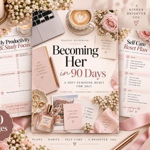 Könnte beinhalten: Ein digitales Arbeitsbuch mit dem Titel Becoming Her in 90 Days, A Soft Feminine Reset for 2027, das 50 Seiten mit Produktivitäts- und Selbstpflegeplänen enthält. Das Layout umfasst rosa Akzente, florale Elemente und einen Parfümflakon.