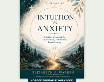 Intuition vs Anxiety Workbook | Printable Self Trust & Discernment Journal