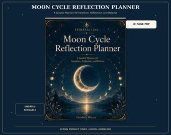 Moon Cycle Reflection Planner | Lunar Intention Journal (19-Page PDF)