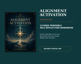 Alignment Activation Workbook | Self Discovery, Personal Growth, Values Reflection (Printable PDF)