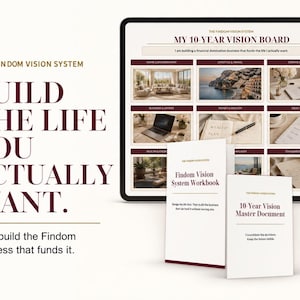 May include: A digital tablet displaying a 10-year vision board with nine image panels, accompanied by two white booklets titled Findom Vision System Workbook and 10-Year Vision Master Document. The text reads Build The Life You Actually Want.
