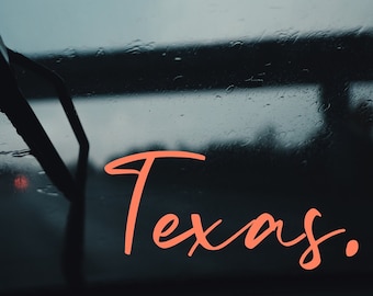 Texas. Name Decal, Permanent Vinyl Sticker Window Decal, Texas Bumper Sticker, Texas Tumbler Sticker, Everything Is Bigger in Texas Native