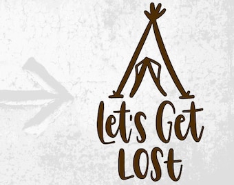 Let's Get Lost Tent Vinyl Decal, Camping Off Grid Permanent Sticker for Car Windows, Bumpers, Laptop Decal, Tumbler Decor, Hiking Mountains