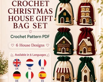 Puede incluir: Un patrón de ganchillo en PDF para un conjunto de bolsas de regalo navideñas con forma de casa y seis diseños. El texto dice Crochet Christmas House Gift Bag Set, Crochet Pattern PDF, 6 House Designs y Available in 6 Languages con seis banderas.