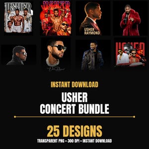 May include: A digital collection of 25 graphic designs featuring various photographic portraits of the artist Usher in different outfits, poses, and lighting settings, with the text USHER CONCERT BUNDLE and 25 DESIGNS displayed in white and gold.
