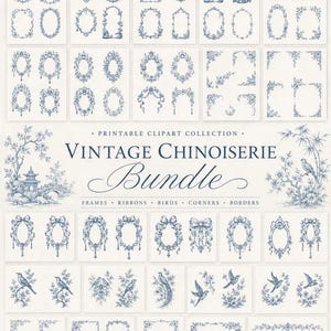 Pu&ograve; includere: Una collezione digitale di illustrazioni in stile Chinoiserie blu e bianco con vari cornici ornate, angoli decorativi, bordi floreali, nastri e motivi di uccelli. Il testo recita: PRINTABLE CLIPART COLLECTION VINTAGE CHINOISERIE Bundle.