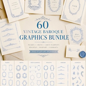May include: A digital graphics bundle featuring 60 vintage baroque elements including frames, crests, wreaths, and borders in blue ink on cream paper. The text reads 60 VINTAGE BAROQUE GRAPHICS BUNDLE, FRAMES, CRESTS, CREST ELEMENTS, WREATHS, BORDERS, ELEMENTS.