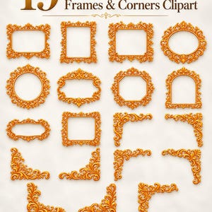 May include: A digital collection of 19 ornate gold frames and corners clipart featuring various shapes including rectangular, oval, and octagonal designs with intricate scrollwork. The text reads 19 Ornate Gold Frames & Corners Clipart, Transparent PNG, 300 DPI, 3000 x 3000 px.