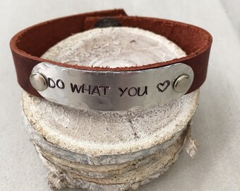 Do What You Love Bracelet