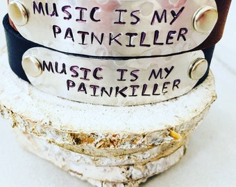 Music is My PainKiller Stamped Leather Bracelet