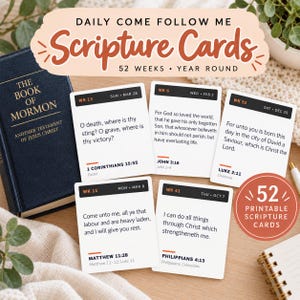 May include: A dark blue Book of Mormon next to five white scripture cards with black headers and orange accents. The cards display weekly verses and citations. A circular orange badge reads 52 PRINTABLE SCRIPTURE CARDS, and the top text reads DAILY COME FOLLOW ME Scripture Cards 52 WEEKS YEAR ROUND.