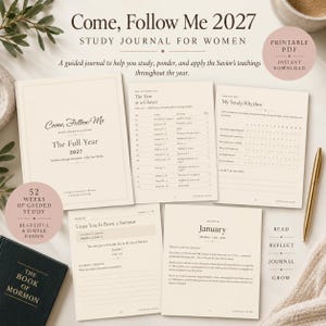 May include: A printable study journal titled Come, Follow Me 2027 Study Journal for Women, featuring a cover page, a reading schedule, a study rhythm tracker, and weekly guided pages with text, all presented in a clean, neutral-toned layout.