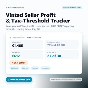 Vinted Sales Tracker Google Sheets | Vinted Seller Profit & Tax Threshold Spreadsheet | HMRC Side Hustle Tax Tracker | DAC7 Reseller Excel