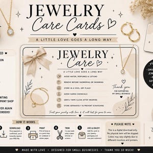 May include: A set of beige jewelry care cards featuring black text, a bow illustration, and icons for care instructions. The cards include the text Jewelry Care, A Little Love Goes A Long Way, and Thank You For Supporting My Small Business.
