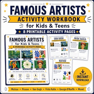 Op de afbeelding: Een digitaal werkboek getiteld Famous Artists for Kids & Teens met 8 printbare pagina's. De omslag toont kunstwerken van Monet, Van Gogh, Matisse, Picasso, Georgia O'Keeffe en Frida Kahlo, met extra pagina's voor specifieke kunstenaars.
