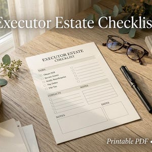 May include: A printed Executor Estate Checklist document on a wooden surface, featuring sections for tasks, contacts, notes, and dates. The document is accompanied by a ceramic mug filled with dark liquid, a black pen, and a pair of reading glasses.